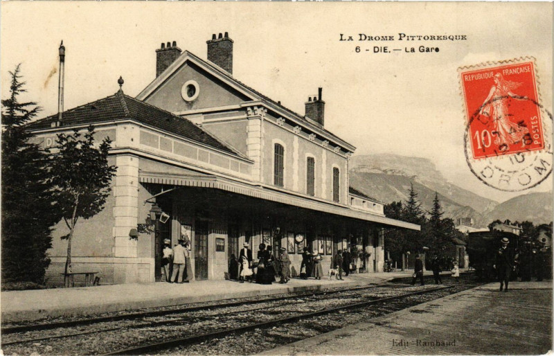 Carte postale ancienne Die - La Gare à Die