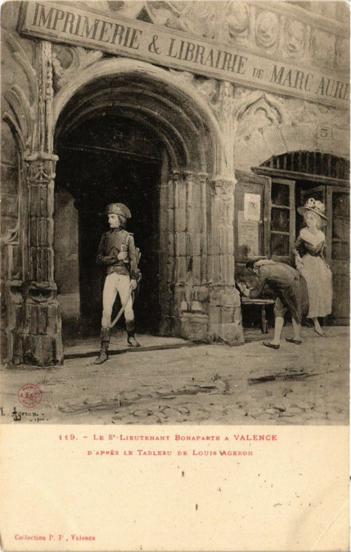 Carte postale ancienne Le St-Lieutenant Bonaparte a Valence à Valence