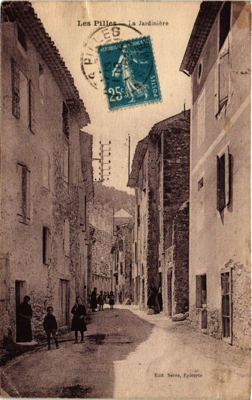 Carte postale ancienne Les Pilles - Le Jardiniere aux Pilles