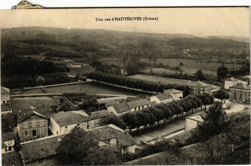 Carte postale ancienne Une vue d'Hauterives à Hauterives