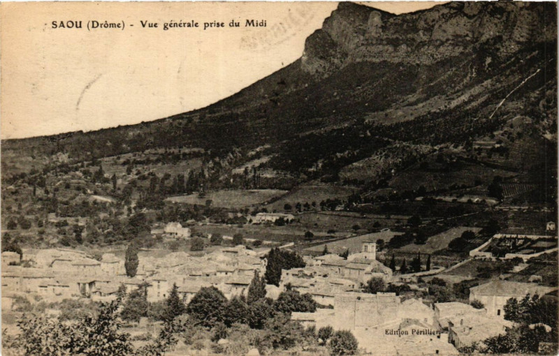 Carte postale ancienne Saou - Vue générale prise du Midi à Saou