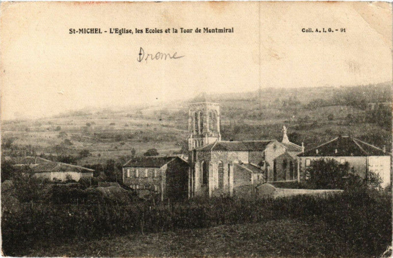 Carte postale ancienne St-Michel - L'Eglise les Ecoles et la Tour de Montmiral à Montmiral