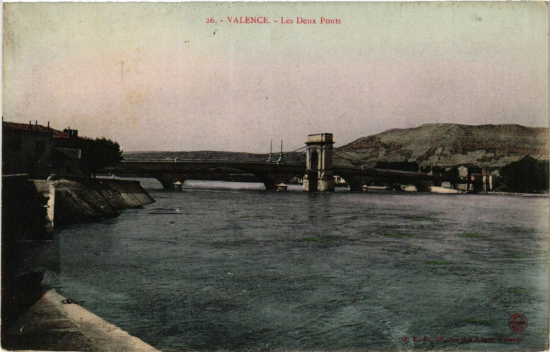 Carte postale ancienne Valence - Les Deux Ponts à Valence