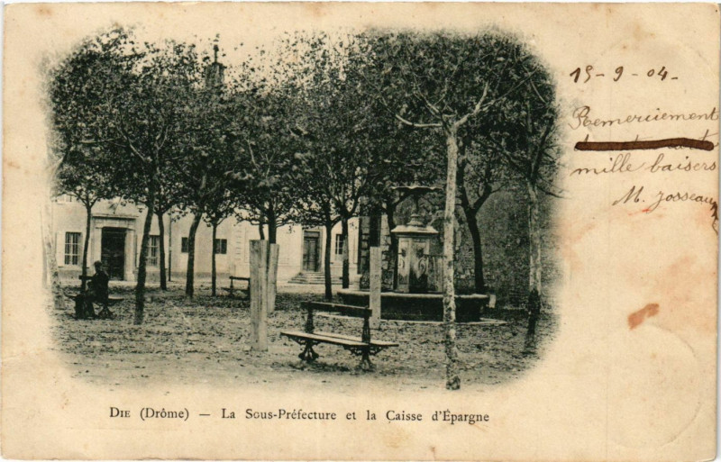 Carte postale ancienne Die - La Sous Prefecture et la Caisse d'Epargne à Die