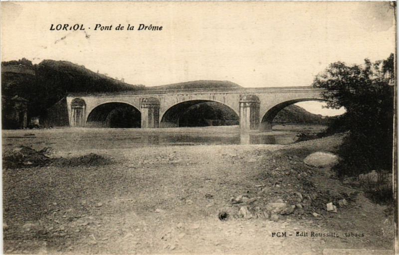Carte postale ancienne Loriol - Pont de la Drome