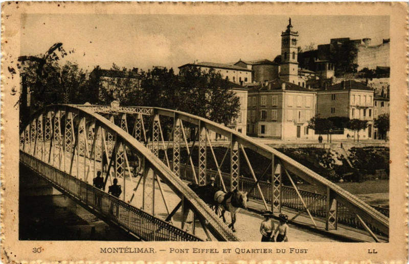 Carte postale ancienne Montelimar - Pont Eiffel et Quartier du Fust à Montélimar