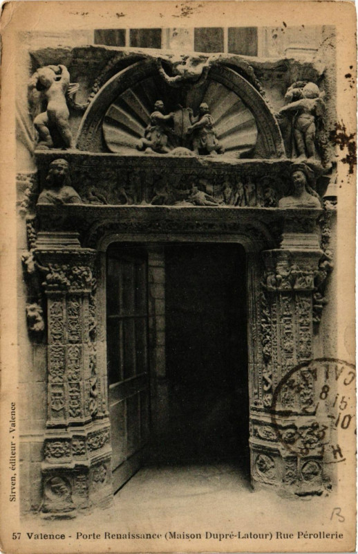 Carte postale ancienne Valence porte renaissance Maison Dupre-Latour à Valence