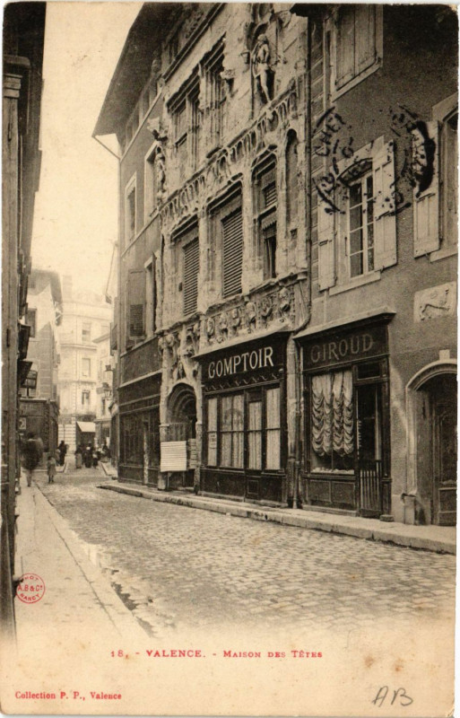 Carte postale ancienne Valence maison des Tetes à Valence