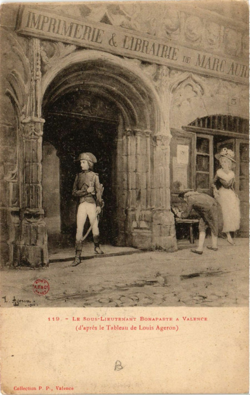 Carte postale ancienne Valence Le sous-Lieutenant Bonaparte à Valence