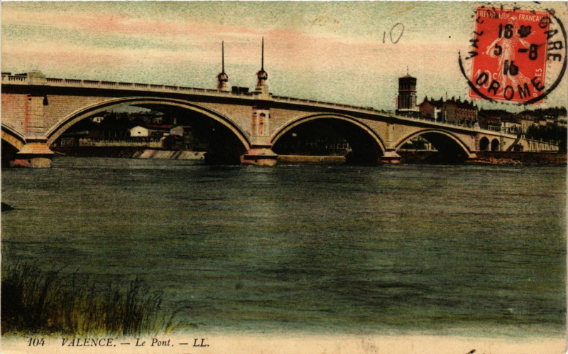 Carte postale ancienne Valence Le Pont à Valence
