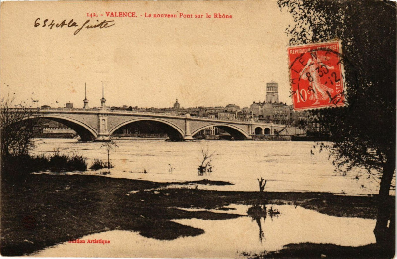 Carte postale ancienne Valence Le nouveau Pont sur le Rhone à Valence