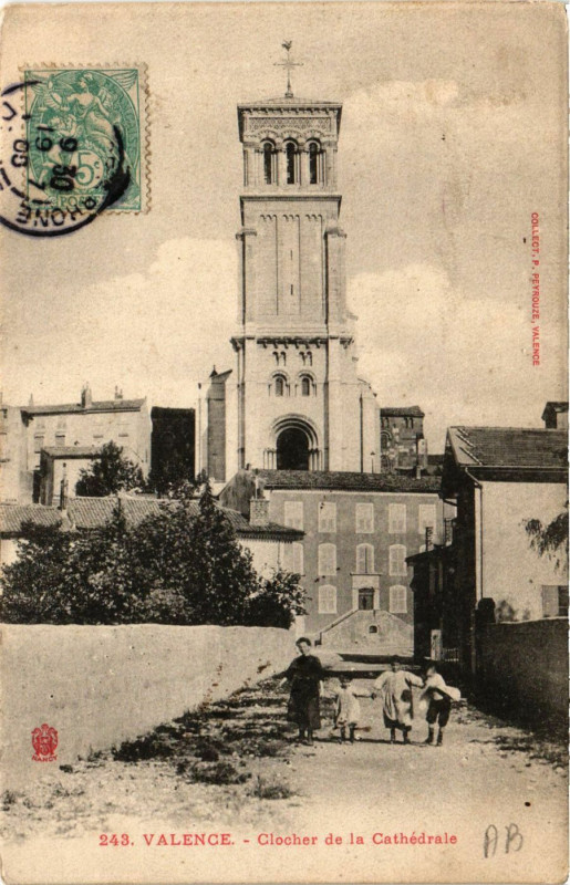 Carte postale ancienne Valence Clocher de la Cathedrale à Valence