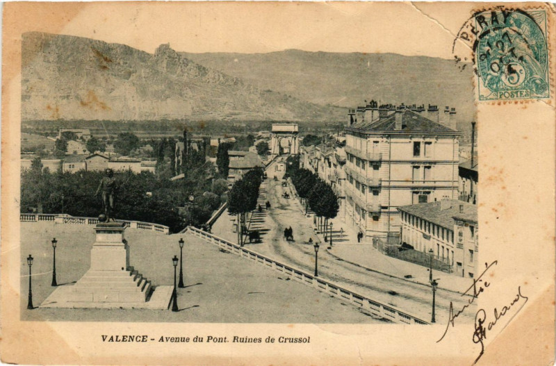 Carte postale ancienne Valence Avenue du Pont Ruines de Crussol à Valence