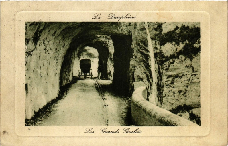 Carte postale ancienne Le Dauphine - Les Grands-Goulets