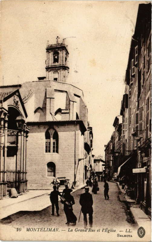 Carte postale ancienne Montelimar - La Grand'Rue et l'Eglise à Montélimar