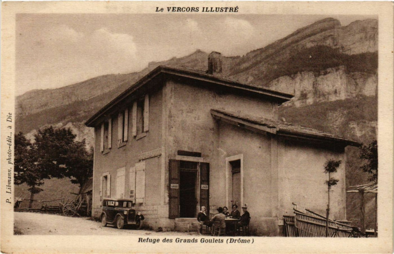 Carte postale ancienne Refuge des Grande Goulets