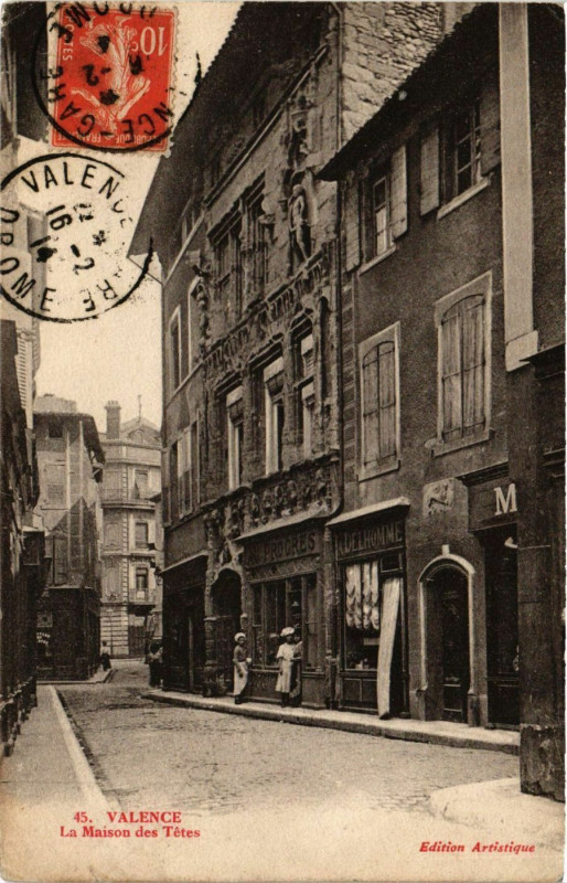 Carte postale ancienne Valence - La Maison des Tétes à Valence