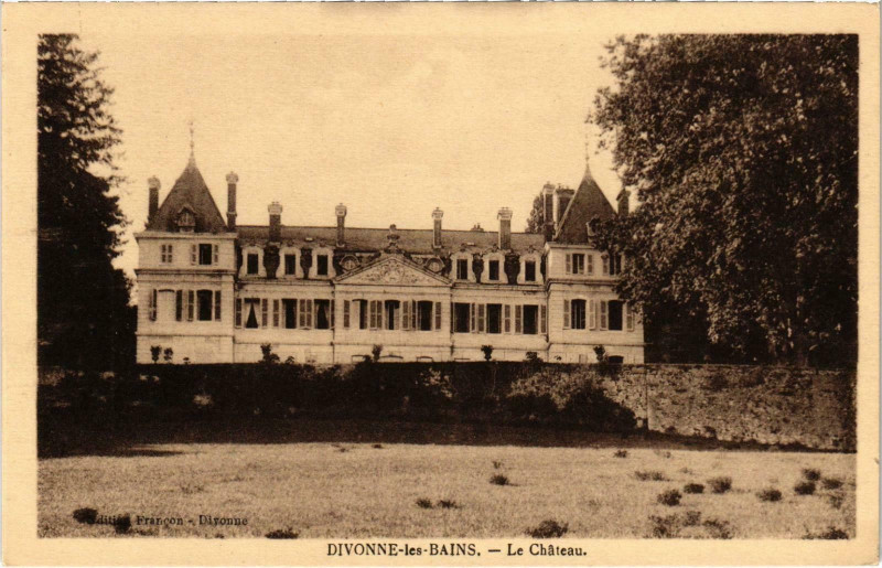 Carte postale ancienne Divonne-les-Bains - Le Chateau à Divonne-les-Bains
