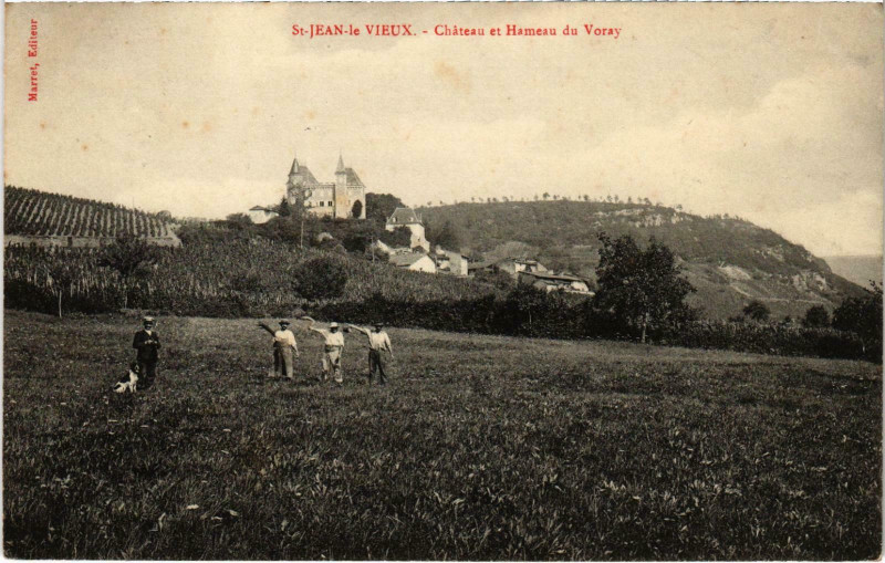 Carte postale ancienne Saint-Jean-le Vieux - Chateau et Hameau du Voray Varey à Saint-Jean-le-Vieux