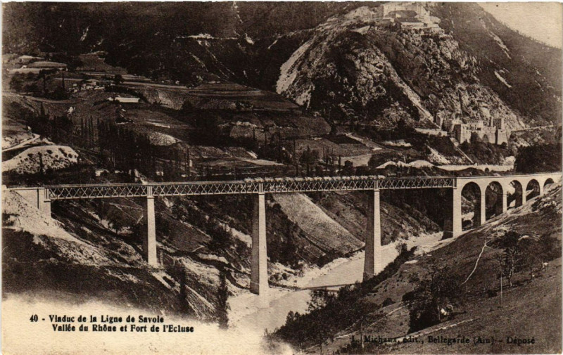 Carte postale ancienne Viaduc de la Ligne de Savoie Vallée du Rhone et Fort de l'Ecluse