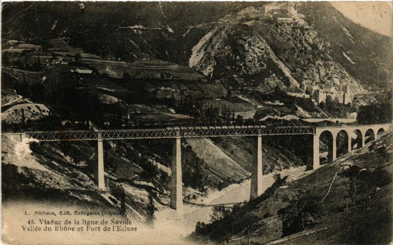 Carte postale ancienne Viaduc de la ligne de Savoie Vallée du Rhone et Fort de l'Ecluse