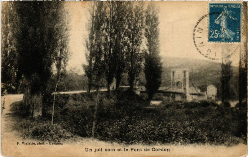 Carte postale ancienne Un joli coin et le Pont de Cordon