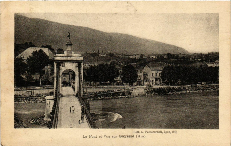 Carte postale ancienne Seyssel Le Pont et Vue sur Seyssel à Seyssel