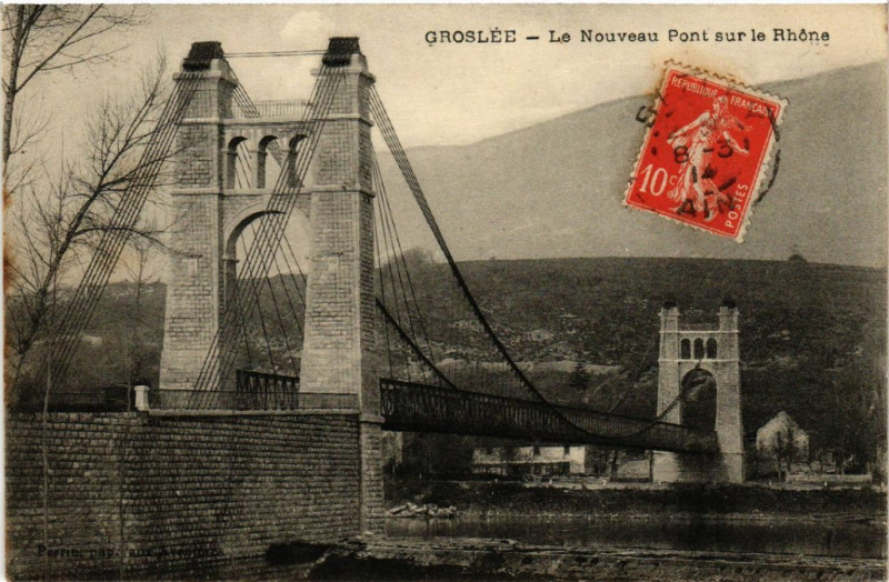 Carte postale ancienne Groslee Le Nouveau Pont sur le Rhone à Brangues