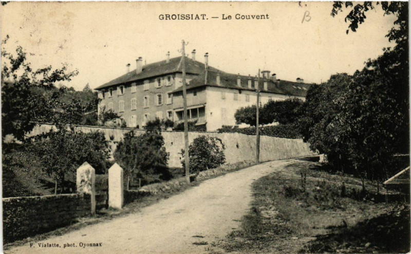 Carte postale ancienne Groissiat Le Couvent à Groissiat