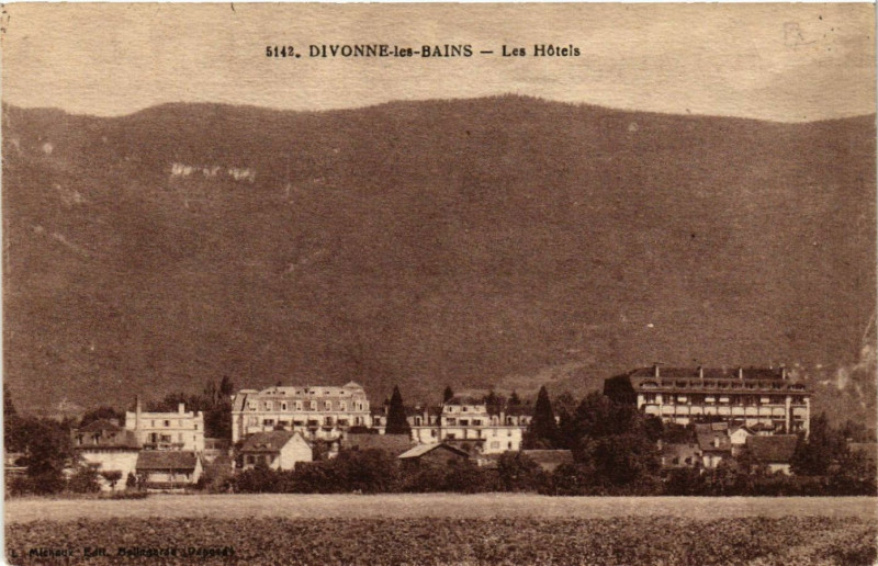 Carte postale ancienne Divonne-les-Bains - Les Hotels à Divonne-les-Bains