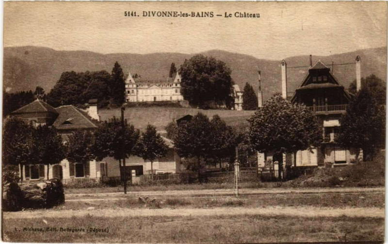 Carte postale ancienne Divonne-les-Bains Le Chateau à Divonne-les-Bains