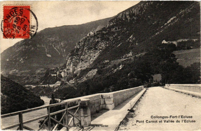 Carte postale ancienne Collonges-Fort-l'Ecluse Pont Carnot et Vallée de l'Ecluse à Collonges
