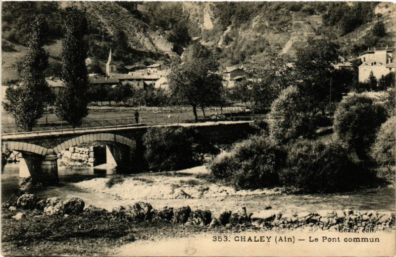Carte postale ancienne Chaley Le Pont Commun à Chaley