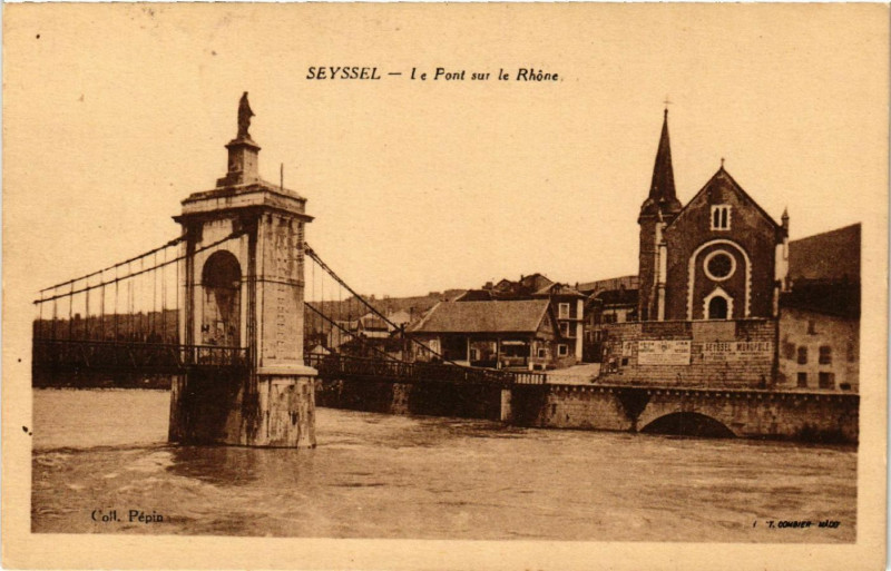 Carte postale ancienne Seyssel Le Pont sur le Rhone à Seyssel