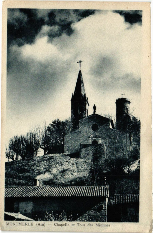 Carte postale ancienne Montmerle-sur-Saone Montmerle Chapelle et Tour des Minimes à Montmerle-sur-Saône