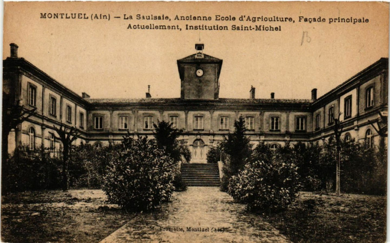 Carte postale ancienne Montluel La Saulsaie Ancienne Ecole d'Agriculture à Montluel