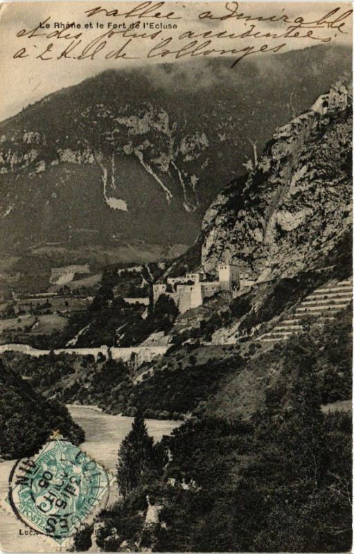 Carte postale ancienne Le Rhone et Le Fort de l'Ecluse