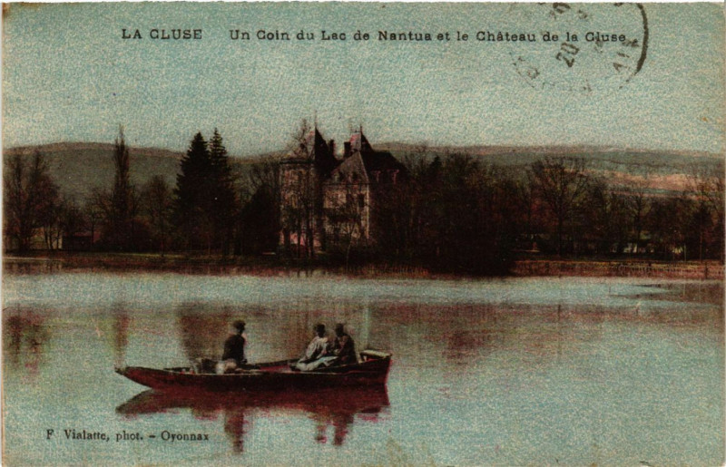 Carte postale ancienne La Cluse Un Coin du Lac ne Nantua et le Chateau de La Cluse à Nantua