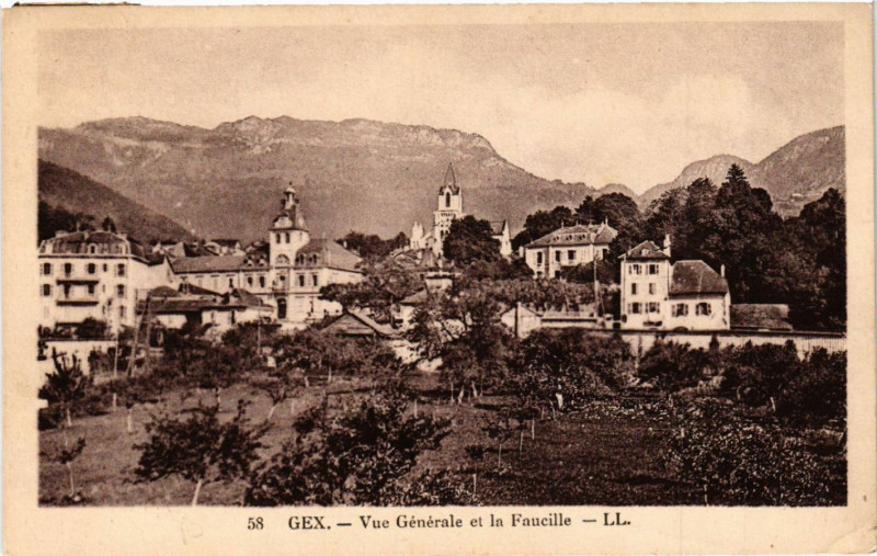 Carte postale ancienne Gex Vue générale et la Faucille à Gex