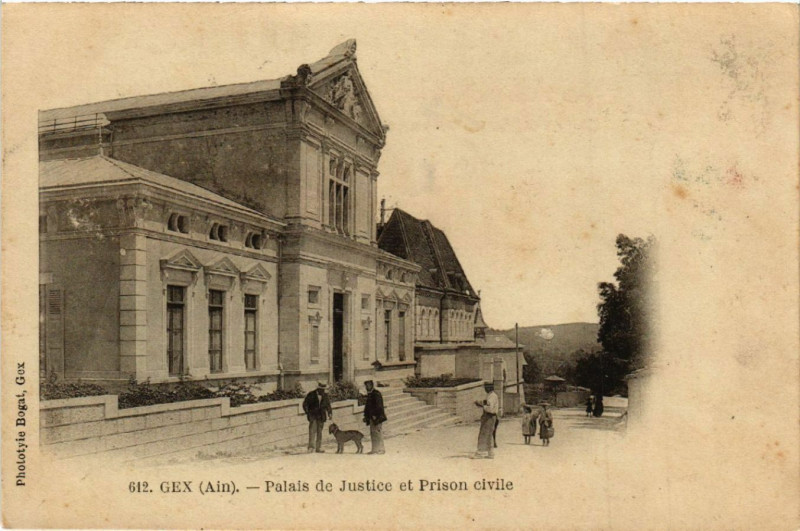 Carte postale ancienne Gex Palais de Justice et Prison Civile à Gex