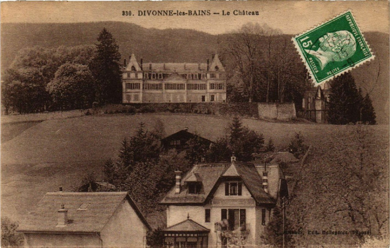 Carte postale ancienne Divonne-les-Bains Le Chateau à Divonne-les-Bains