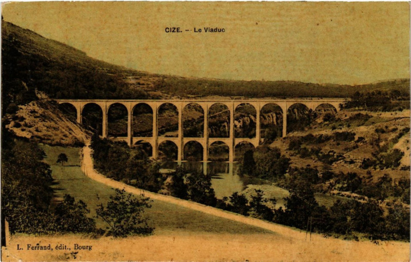 Carte postale ancienne Cize Le Viaduc à Cize