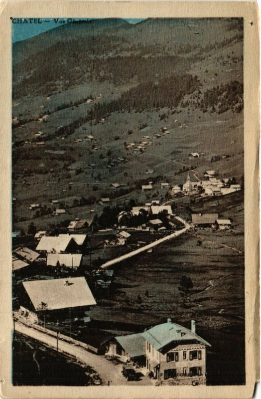 Carte postale ancienne Chatel Vue générale Damage in the lower right corner