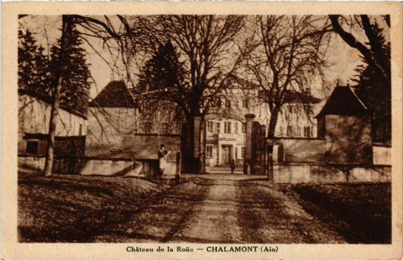 Carte postale ancienne Chalamont Chateau de la Roue à Chalamont