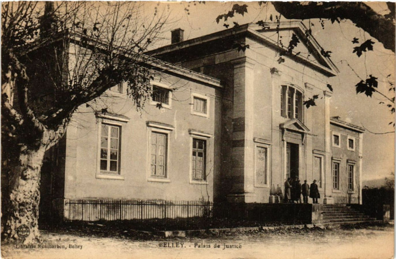 Carte postale ancienne Belley Palais de Justice à Belley