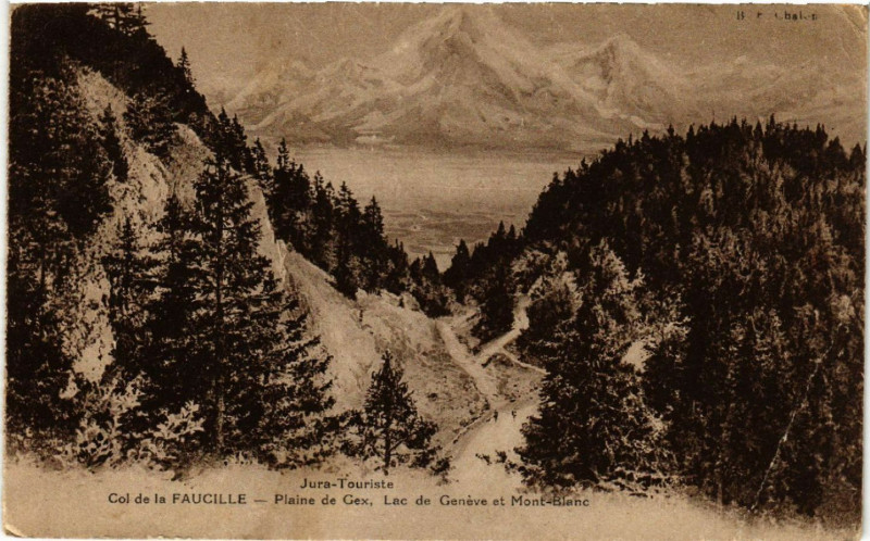 Carte postale ancienne Col de la Faucille Plaine de Gex Lac de Geneve-Mont Blanc à Gex