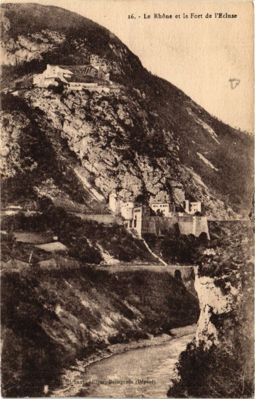 Carte postale ancienne Le Rhone et Le Fort de l'Ecluse
