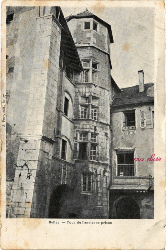 Carte postale ancienne Belley Tour de l'ancienne prison à Belley