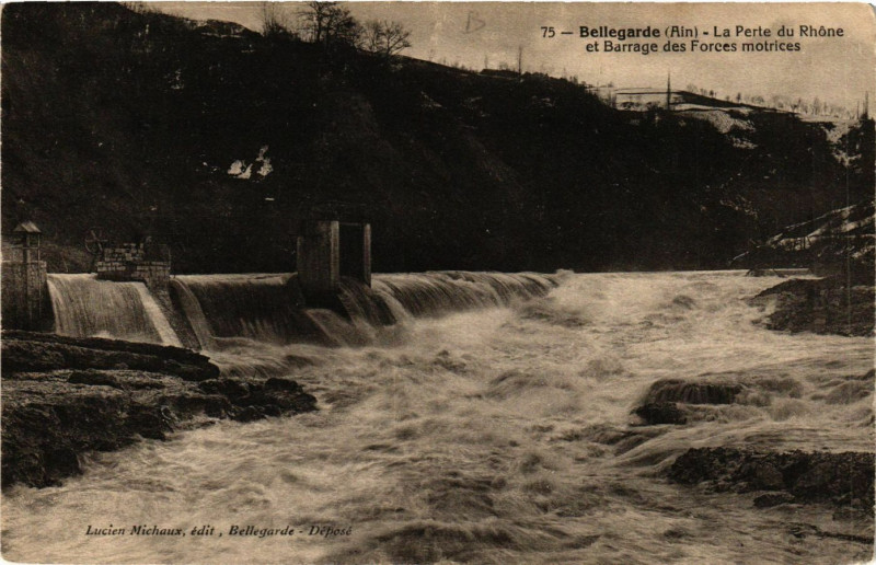 Carte postale ancienne Bellegarde La Perte du Rhone et Barrage des Forces Motrices