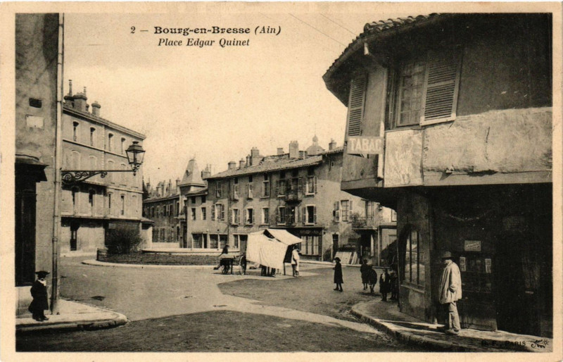 Carte postale ancienne Bourg-en-Bresse Place Edgar Quinet à Bourg-en-Bresse
